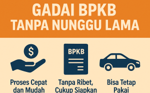 Dana Cair Kilat! Kredit Jaminan BPKB Mobil/Motor Tanpa Ribet